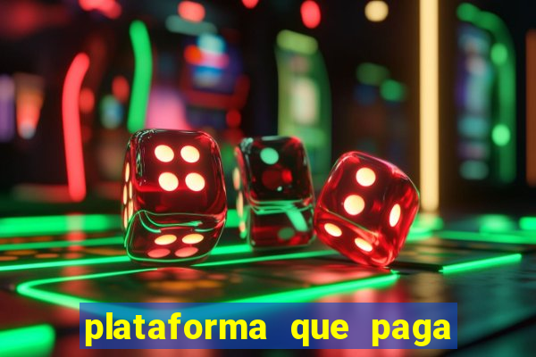 plataforma que paga fortune tiger